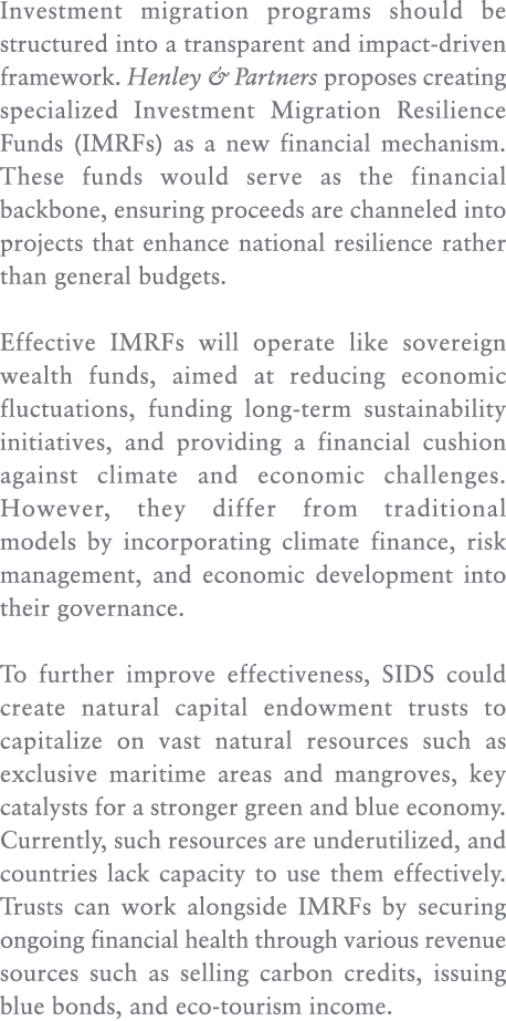 Investment migration programs should be structured into a transparent and impact driven framework. The Global Migrationion ...