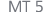 MT 5