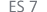 ES 7